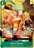 More Pizza!! (OP07-037) (V.1) - Unnumbered Promos (Uncommon) [UP-OP07-037]